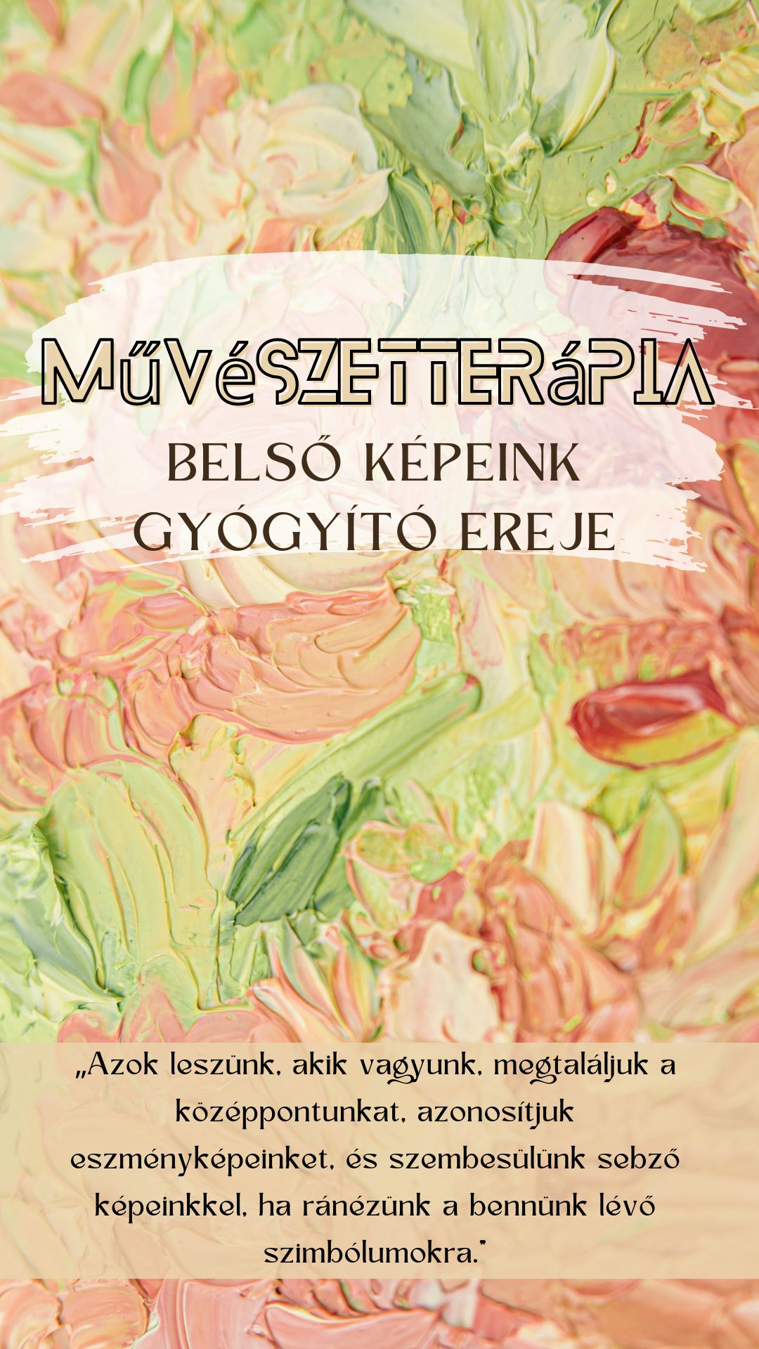Művészetterápia - belső képeink gyógyító ereje